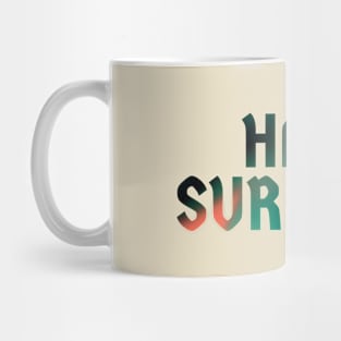 hate survirvor - retro gradient Mug